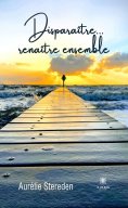 eBook: Disparaître... renaître ensemble