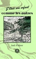 eBook: J’étais une enfant comme les autres