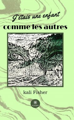 eBook: J’étais une enfant comme les autres