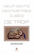 eBook: Neuf cents centimètres cubes de trop