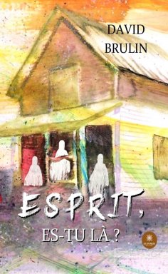 eBook: Esprit, es-tu là ?