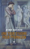eBook: Une tour d'ivoire pour Pygmalion