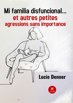 ebook: Mi familia disfuncional…