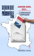 eBook: Chronique présidentielle - Tome 2