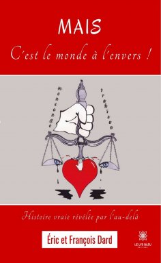 eBook: Mais c'est le monde à l'envers !
