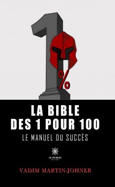 eBook: La bible des 1 pour 100