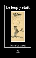ebook: Le loup y était