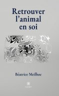 eBook: Retrouver l’animal en soi