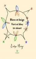 eBook: Blanc et beige - Vert et bleu - Un désert