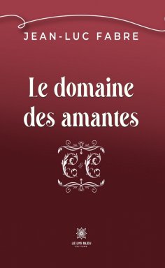 eBook: Le domaine des amantes