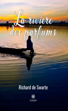 eBook: La rivière des parfums