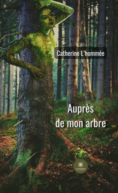 eBook: Auprès de mon arbre