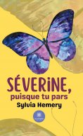 eBook: Séverine, puisque tu pars