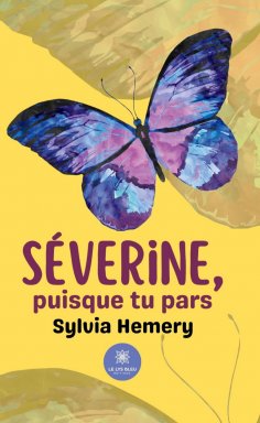 eBook: Séverine, puisque tu pars