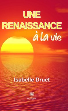 eBook: Une renaissance à la vie
