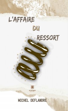 ebook: L’affaire du ressort