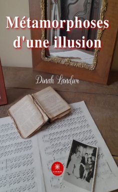 ebook: Métamorphoses d’une illusion