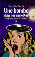 eBook: Une bombe dans nos assiettes