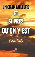 eBook: Un cran ailleurs et si près qu’on y est