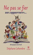 eBook: Ne pas se fier aux apparences…