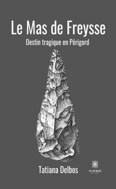 eBook: Le Mas de Freysse