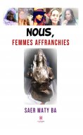 ebook: Nous, femmes affranchies