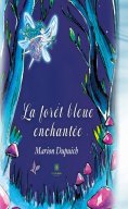 eBook: La forêt bleue enchantée