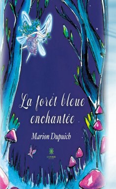 eBook: La forêt bleue enchantée