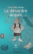 eBook: Le désordre acquis
