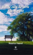 eBook: Bal de culs-de-jatte à la morgue
