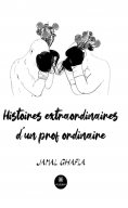 eBook: Histoires extraordinaires d'un prof ordinaire