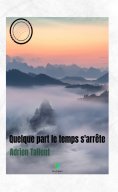 eBook: Quelque part le temps s'arrête