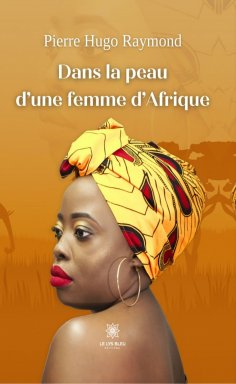 eBook: Dans la peau d’une femme d’Afrique