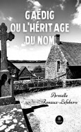 eBook: Gaëdig ou l’héritage du nom