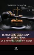 eBook: Le procès de l’assassinat de Jovenel Moïse