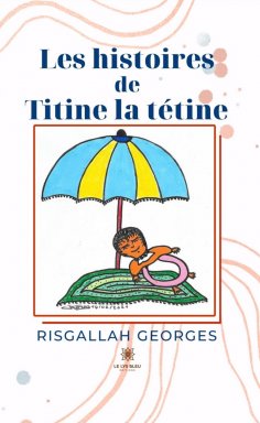 eBook: Les histoires de Titine la tétine