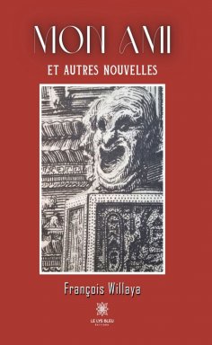eBook: Mon ami et autres nouvelles