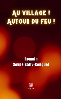 eBook: Au village ! Autour du feu !
