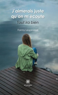 eBook: J’aimerais juste qu’on m’écoute