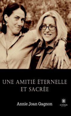 eBook: Une amitié éternelle et sacrée