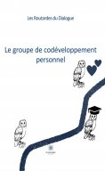 eBook: Le groupe de codéveloppement personnel