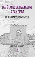 eBook: Des étangs de Maguelone à San Diego