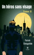 eBook: Un héros sans visage - Tome 2