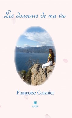 eBook: Les douceurs de ma vie