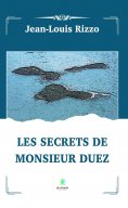eBook: Les secrets de monsieur Duez