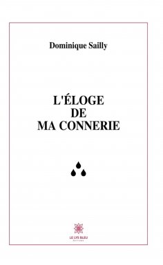 eBook: L’éloge de ma connerie