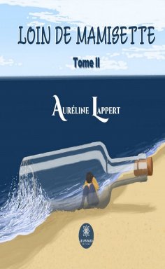 eBook: Loin de Mamisette - Tome 2