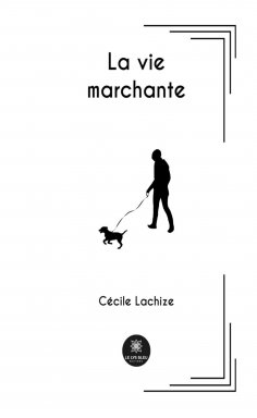 eBook: La vie marchante