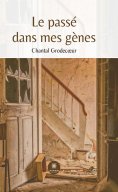eBook: Le passé dans mes gènes