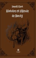 eBook: Histoire et légende de Banty